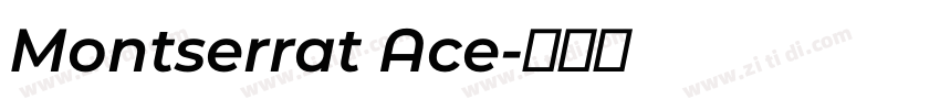 Montserrat Ace字体转换